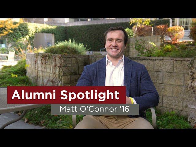 Alumni Spotlight - Matt O'Connor