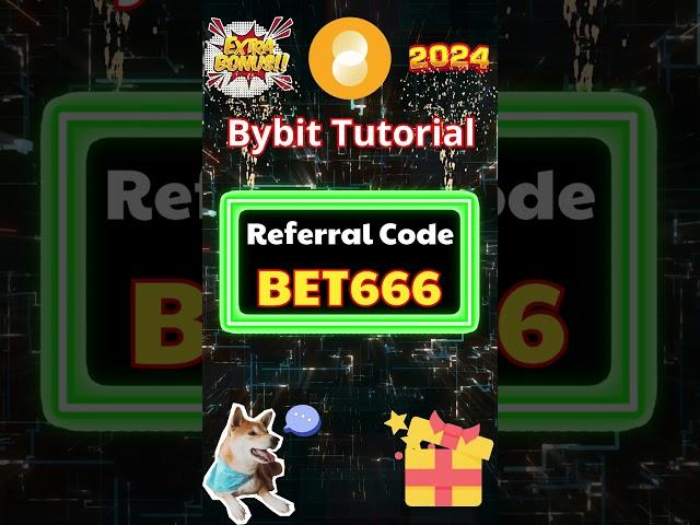 Exclusive Bybit "BET666"  Referral Code in 2025: Earn $30,000 USDT on Your First Trade