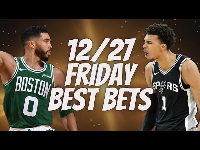 Best NBA Bets, Player Prop Picks, Parlays, Predictions FREE Friday Today December 27th 12/27