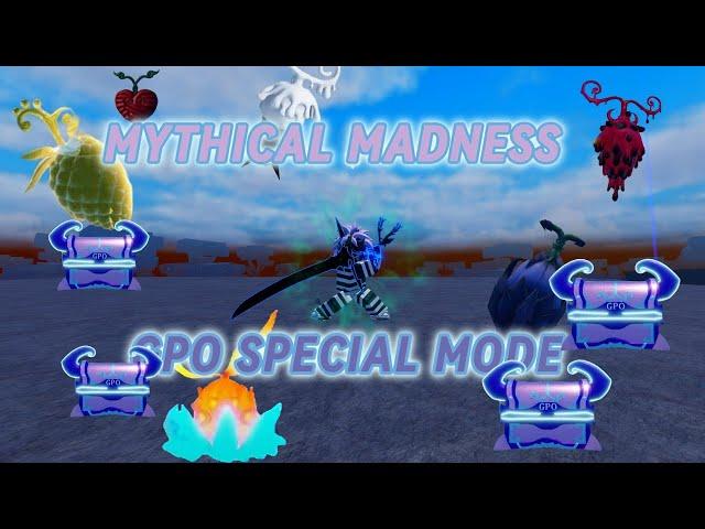 MYTHICAL MADNESS NEW GPO BR SPECIAL GAMEMODE [GPO]