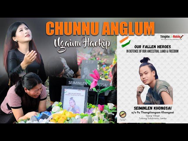 CHUNNU ANGLUM || Ngainu Haokip || RB MEDIA