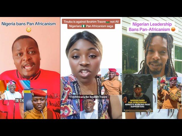 Nigeria Tinubu against Ibrahim traore ban Pan-Africanism Arrest Ibrahim Traoré supporters