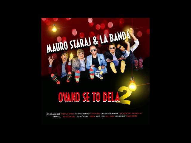 Mauro Staraj & La Banda -Lezi, Lezi