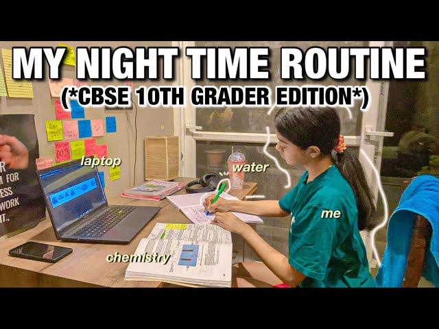 My Night Time Routine *CBSE 10th GRADER EDITION*  #cbseclass10 #nightroutine