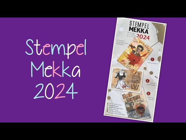 Stempel Mekka 2024 - Haul