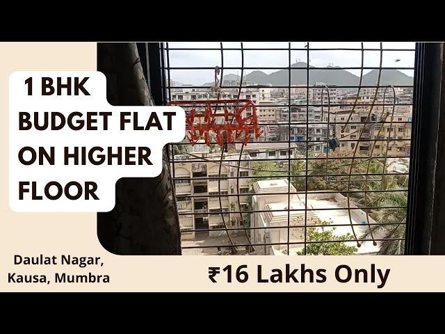 1BHK Low Budget Flat on Higher Floor at Daulat Nagar, Kausa, Mumbra, Thane.