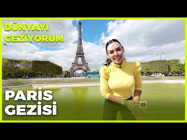 Dünyayı Geziyorum – Paris | 23 Ekim 2022