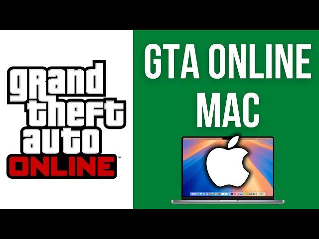 How to play GTA Online on Mac (BattlEye fix)