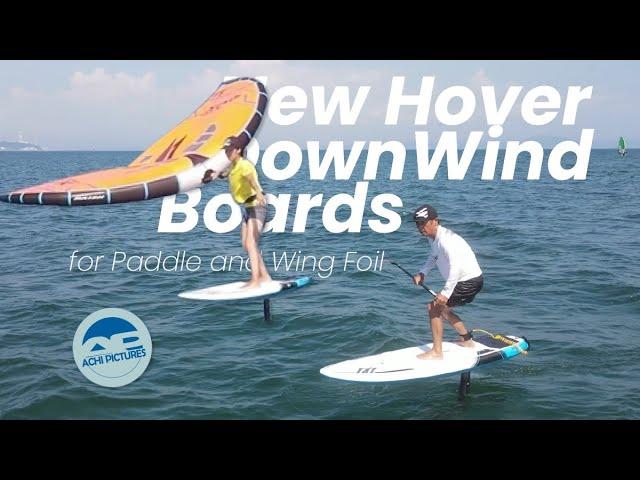 New Downwind Boards For Paddle and WING［achi pictures］