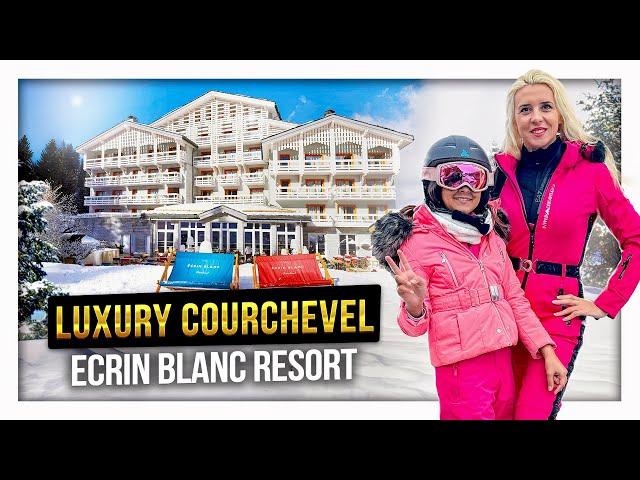 Best hotels in Courchevel: Ecrin Blanc Resort Complete Review