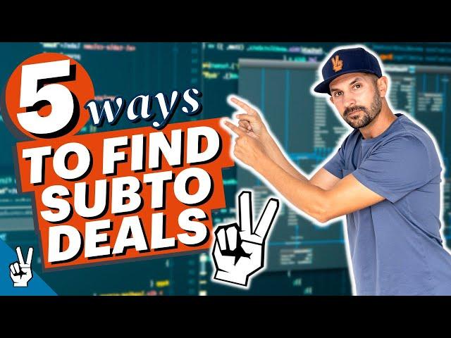 Top 5 Ways To Find A Sub To Property l The Hot Top Ep. 1