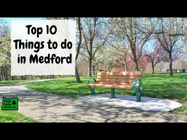 Top 10 Things to do in Medford, Oregon