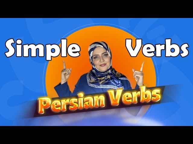 Learn Persian simple verbs with examples | Farsi simple verbs in context | Persian simple verbs