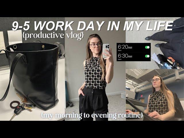 6:30am Work Day Vlog | 9-5 office job, productive morning to night routine & feeling unmotivated