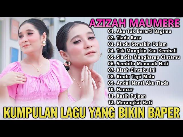 Azizah Maumere Full Album Terbaru 2025 - Kumpulan Lagu Yang Bikin Baper  - Lagu Viral Azizah