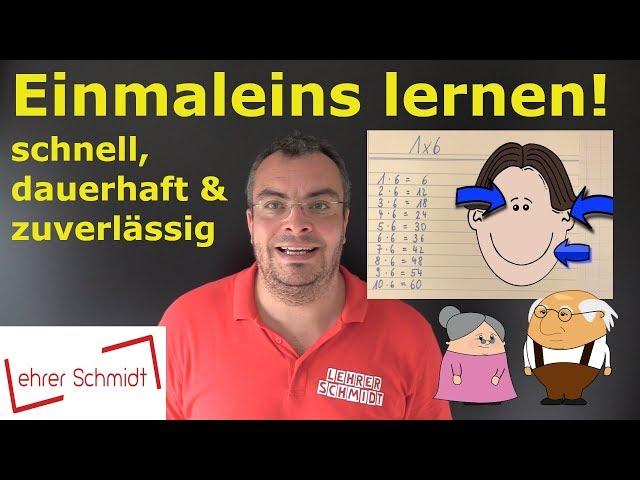 Einmaleins (1x1) lernen! Schnell, dauerhaft & zuverlässig! | Lehrerschmidt