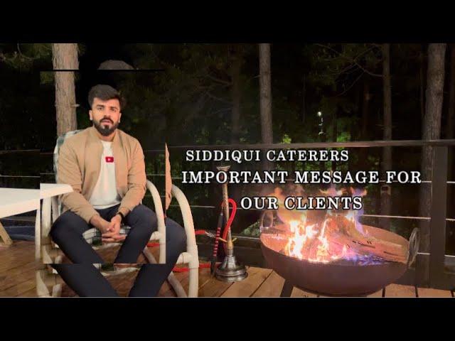 Important Message For Clients | Taha Siraj | SIRAJ  CATERERS