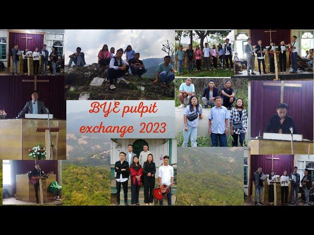BYE Pulpit Exchange 2023//At Momching Village...