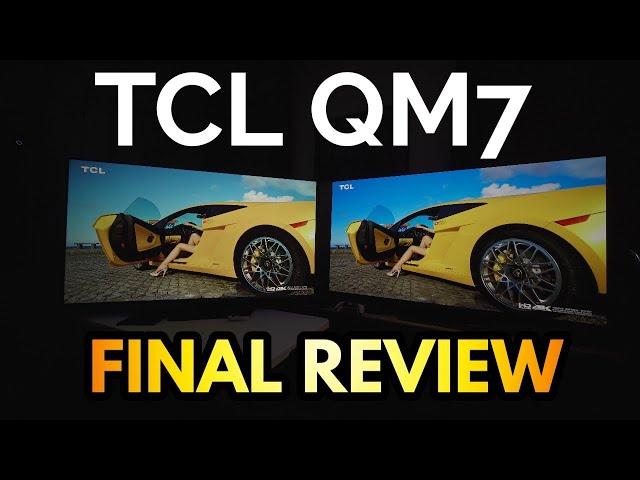 TCL QM7 Review