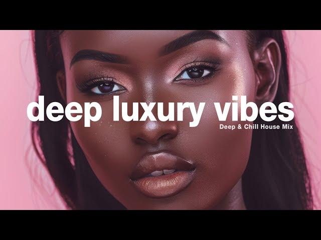 Deep Luxury Vibes - Deep Senses Mix by Darles Flow