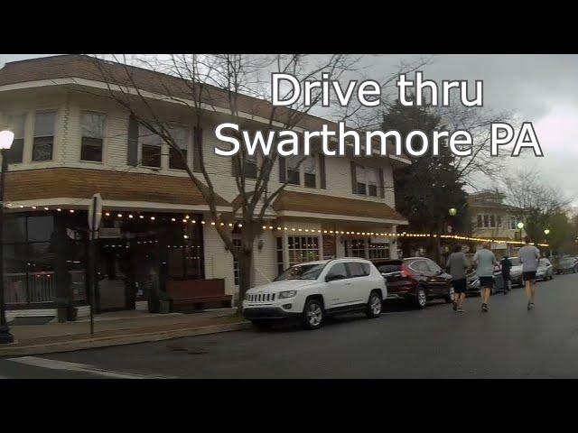 DRIVING THRU SWARTHMORE PA, DELAWARE COUNTY