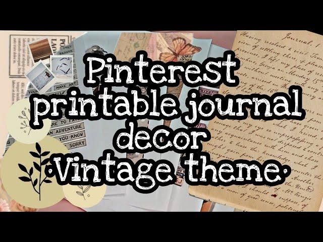 Pinterest Printable Journal Decor || Vintage theme || Pauline's Diary