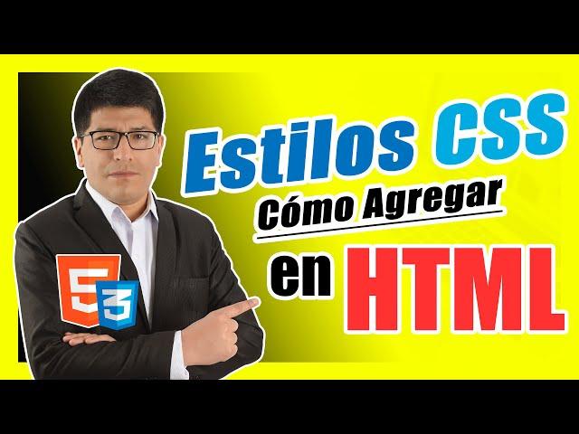 Cómo Agregar Estilos CSS a HTML - Curso de HTML5