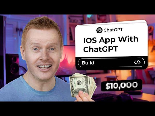 Build an iPhone App with ChatGPT: From Idea to Income