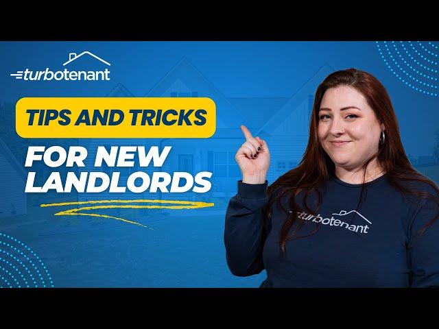 Tips and Tricks For New Landlords