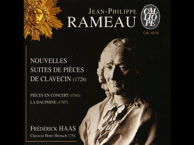 Jean-Philippe Rameau (1683-1764) - Nouvelles Suites de Pièces de Clavecin (Frédérick Haas, 1999)