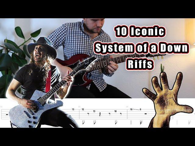 10 Iconic System of a Down Riffs (with Tabs)