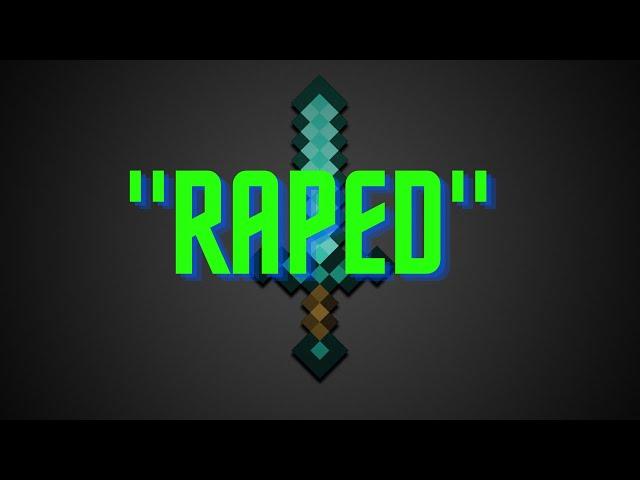 "RAPED"  Pikanetwork - Combotage