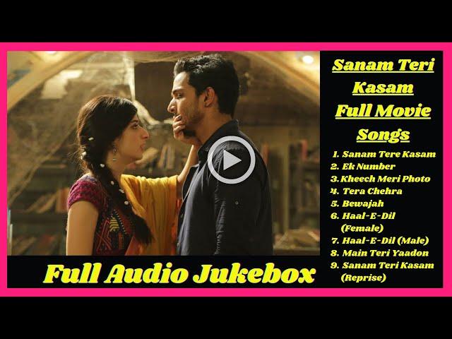 Sanam Teri Kasam Full Movie (Songs) | Bollywood Music Nation | Mawra Hocane | Harshvardhan Rane