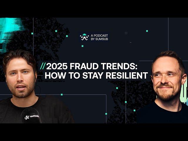 2025 Fraud Trends: How to Stay Resilient