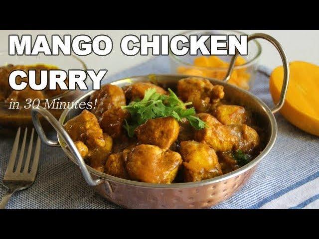 Mango Chicken Curry in 30 Minutes