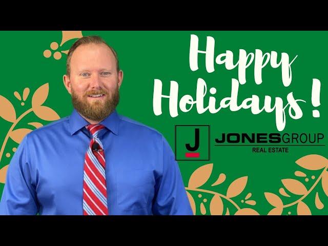 HAPPY HOLIDAYS | JARED JONES | JONES GROUP REAL ESTATE