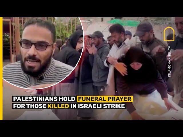 Palestinians hold funeral prayer for those killed in Israeli strike | Islam Channel