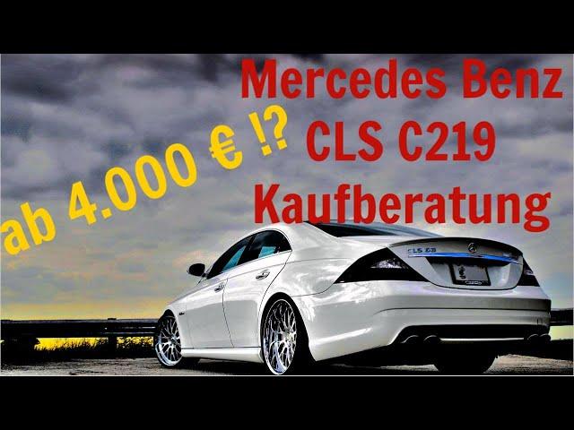 Mercedes CLS C219 Kaufberatung | Das solltest du vor dem Kauf wissen! | G Performance