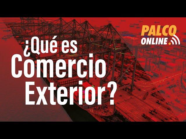 Que es Comercio Exterior