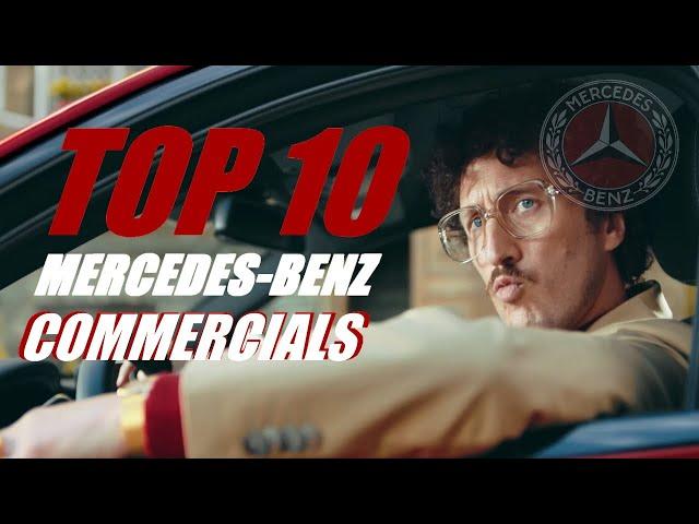 TOP 10 MERCEDES-BENZ COMMERCIALS: FUNNY, ROMANTIC AND CLEVER