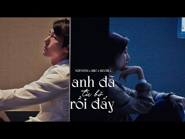 Anh Đã Từ Bỏ Rồi Đấy (Lofi Lyrics) - Nguyenn, Aric x meChill