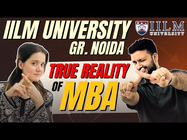 IILM University Greater Noida MBA Review | Fees, Placements, Admission, ROI Explained!