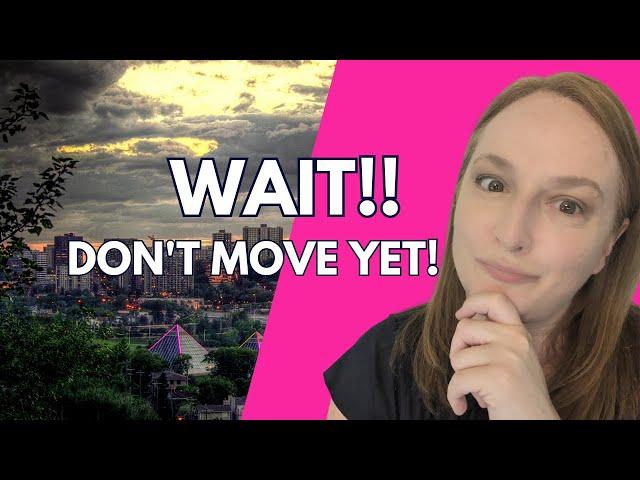 BEFORE You Move to Edmonton, WATCH THIS! (You’ll Be Shocked )