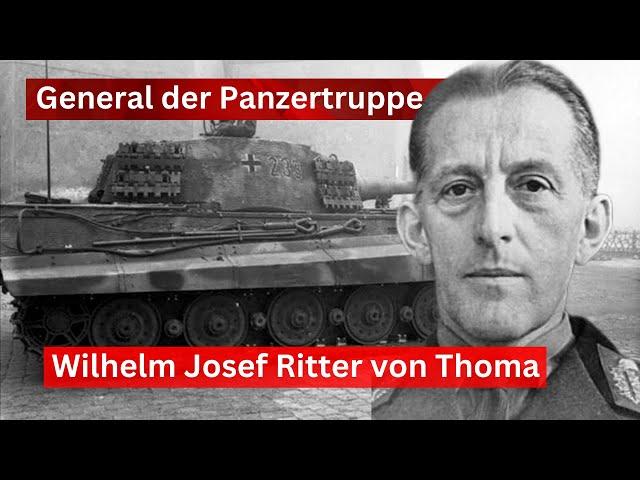 Wilhelm Ritter von Thoma: A Life of Military Service and Indiscretion