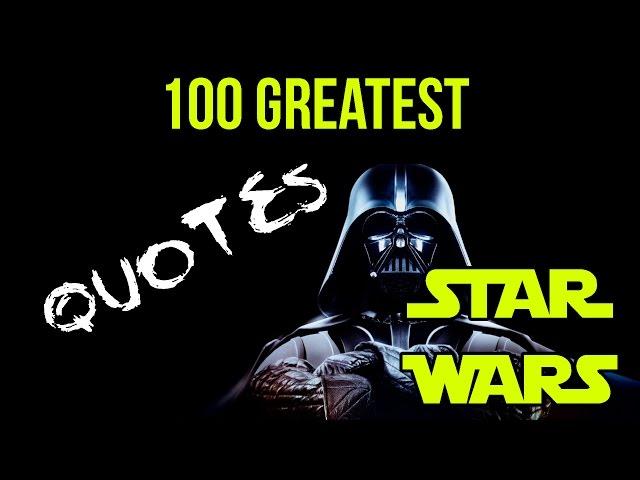 100 Greatest Star Wars Quotes