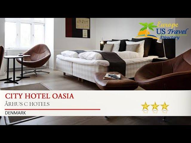 City Hotel Oasia - Århus C Hotels, Denmark