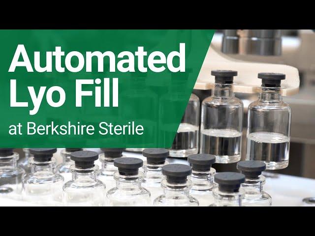 Automated Vial Filling & Lyophilization