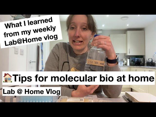  What I learned from doing molecular biology from home 