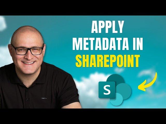 How to apply metadata to documents in SharePoint (3 options)