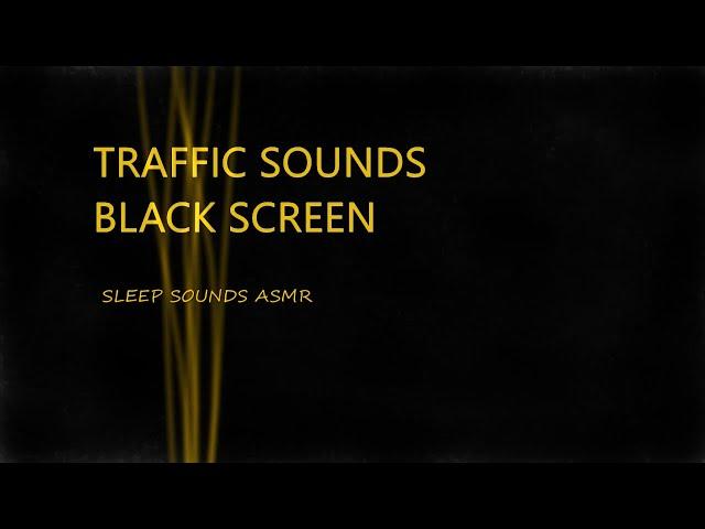 Traffic Sounds, Black Screen 10 Hours Highway Sound ~ Study, Relax, Sleep